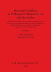Wars and Conflicts in Prehispanic Mesoamerica and the Andes