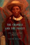 The Chankas and the Priest