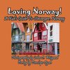 Loving Norway!  A Kid's Guide to Stavanger, Norway