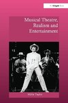 Musical Theatre, Realism and Entertainment