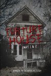 The Torture House
