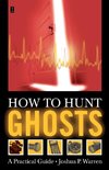 How to Hunt Ghosts
