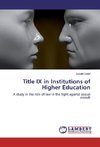 Title IX in Institutions of Higher Education