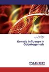 Genetic Influence in Odontogenesis