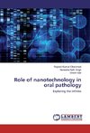 Role of nanotechnology in oral pathology