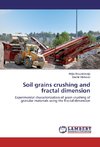Soil grains crushing and fractal dimension