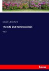 The Life and Reminiscences