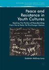 Peace and Resistance in Youth Culture