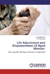 Life Adjustment and Empowerment of Aged Women: