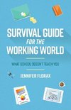 Survival Guide for the Working World