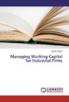Managing Working Capital for Industrial Firms