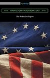 The Federalist Papers (with Introductions by Edward Gaylord Bourne and Goldwin Smith)