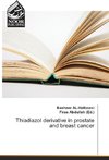 Thiadiazol derivative in prostate and breast cancer