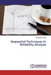 Sequential Techniques In Reliability Analysis