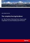 The complete Forcing-Gardener