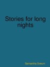 Stories for long nights