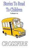 Stories To Read To Children,  Volume #1 (hard back)