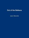 Out of the Balkans