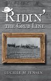 Ridin' the Grub Line