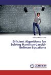 Efficient Algorithms for Solving Hamilton-Jacobi-Bellman Equations