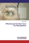 FPGA Based On Real Time Iris Recognition
