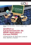 Análisis y Caracterización de MDM Aplicados a Cursos MOOC