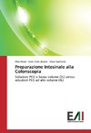 Preparazione Intesinale alla Colonscopia