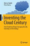 Inventing the Cloud Century