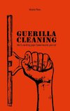 Guerilla-Cleaning