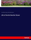 Life of Harriet Beecher Stowe