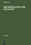 The Profile of the Archivist
