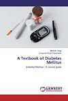 A Textbook of Diabetes Mellitus