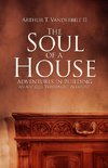 The Soul of a House
