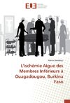 L'ischémie Aigue des Membres Inférieurs à Ouagadougou, Burkina Faso