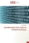 Combinatoire des mots et fractals de Rauzy