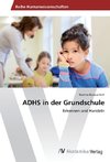 ADHS in der Grundschule