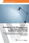 Enterprise Risk Management - Overview & Practical Implementation Guide