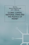 Global Capital, National State and the Politics of Money