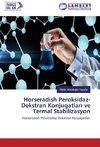 Horseradish Peroksidaz-Dekstran Konjugatlari ve Termal Stabilizasyon