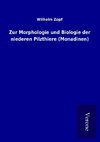 Zur Morphologie und Biologie der niederen Pilzthiere (Monadinen)