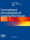 Transesophageal Echocardiography for Congenital Heart Disease