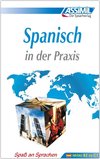ASSiMiL Spanisch in der Praxis. Fortgeschrittenenkurs für Deutschsprechende. Lehrbuch (Niveau B2-C1)