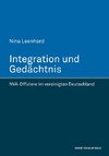 Integration und Gedächtnis. NVA-Offiziere im vereinigten Deutschland