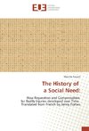 The History of a Social Need: