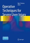 Operative Techniques for Severe Liver Injury