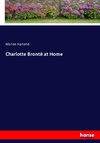 Charlotte Brontë at Home