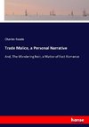 Trade Malice, a Personal Narrative