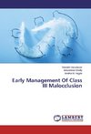 Early Management Of Class III Malocclusion