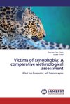 Victims of xenophobia: A comparative victimological assessment