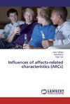 Influences of affects-related characteristics (ARCs)